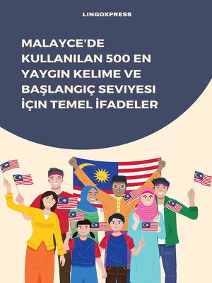 cover image of Malayce'de Kullanılan 500 En Yaygın Kelime ve Başlangıç Seviyesi İçin Temel İfadeler